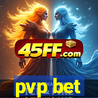 pvp bet